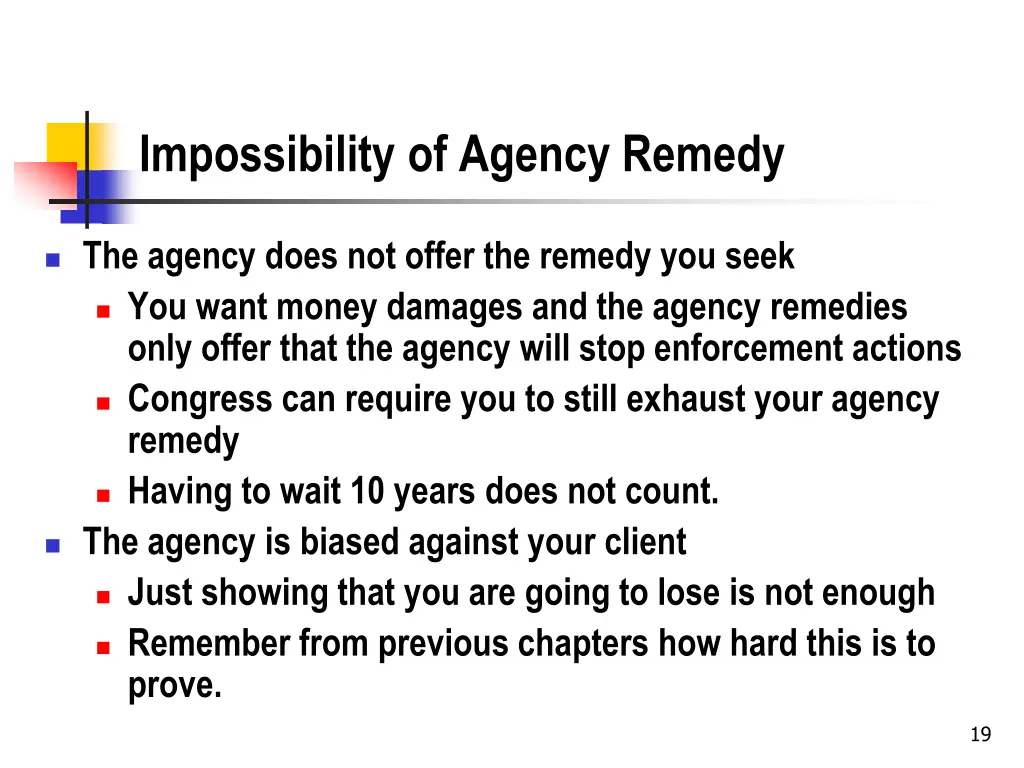impossibility of agency remedy