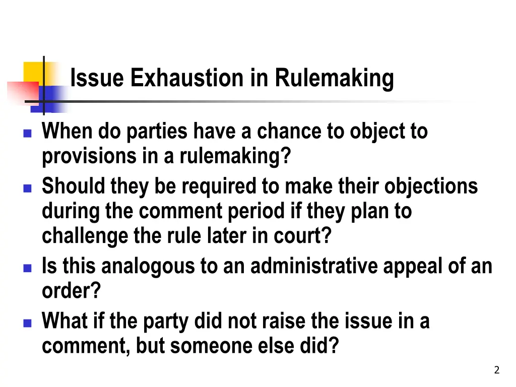 issue exhaustion in rulemaking
