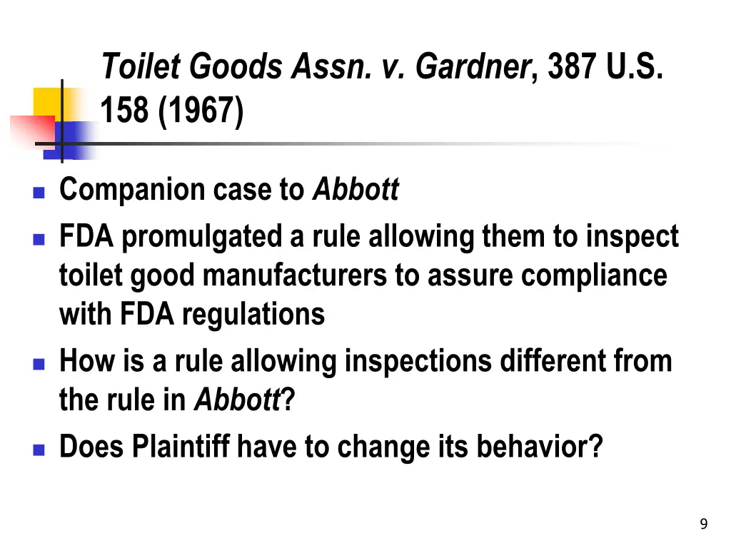 toilet goods assn v gardner 387 u s 158 1967