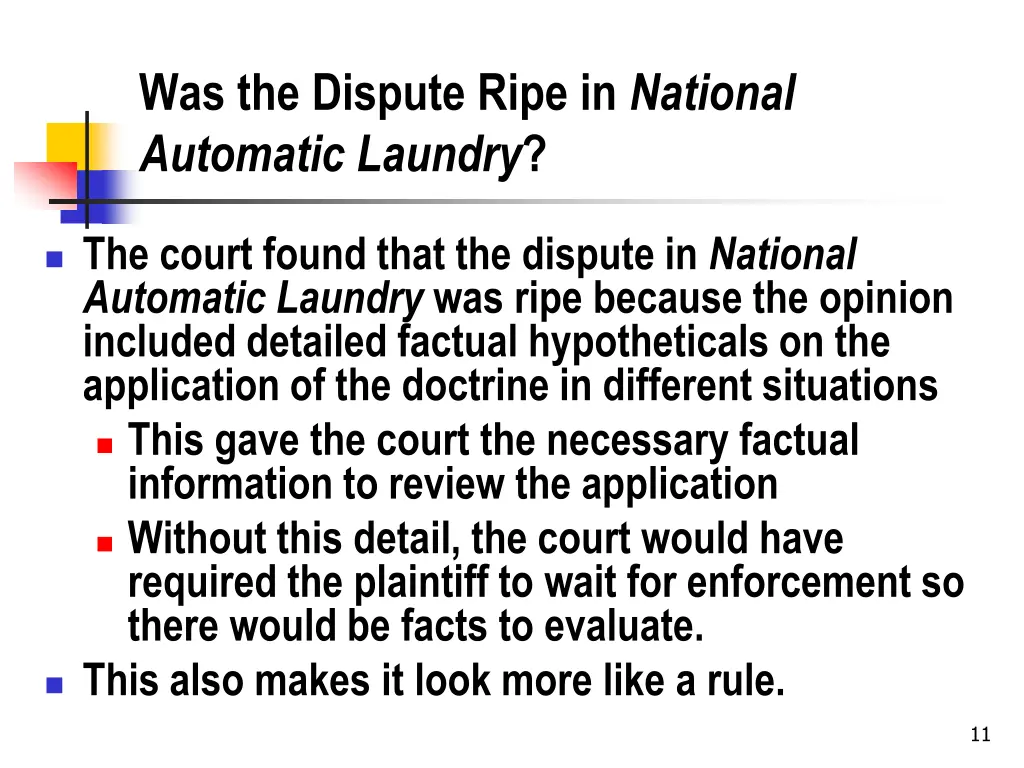 was the dispute ripe in national automatic laundry