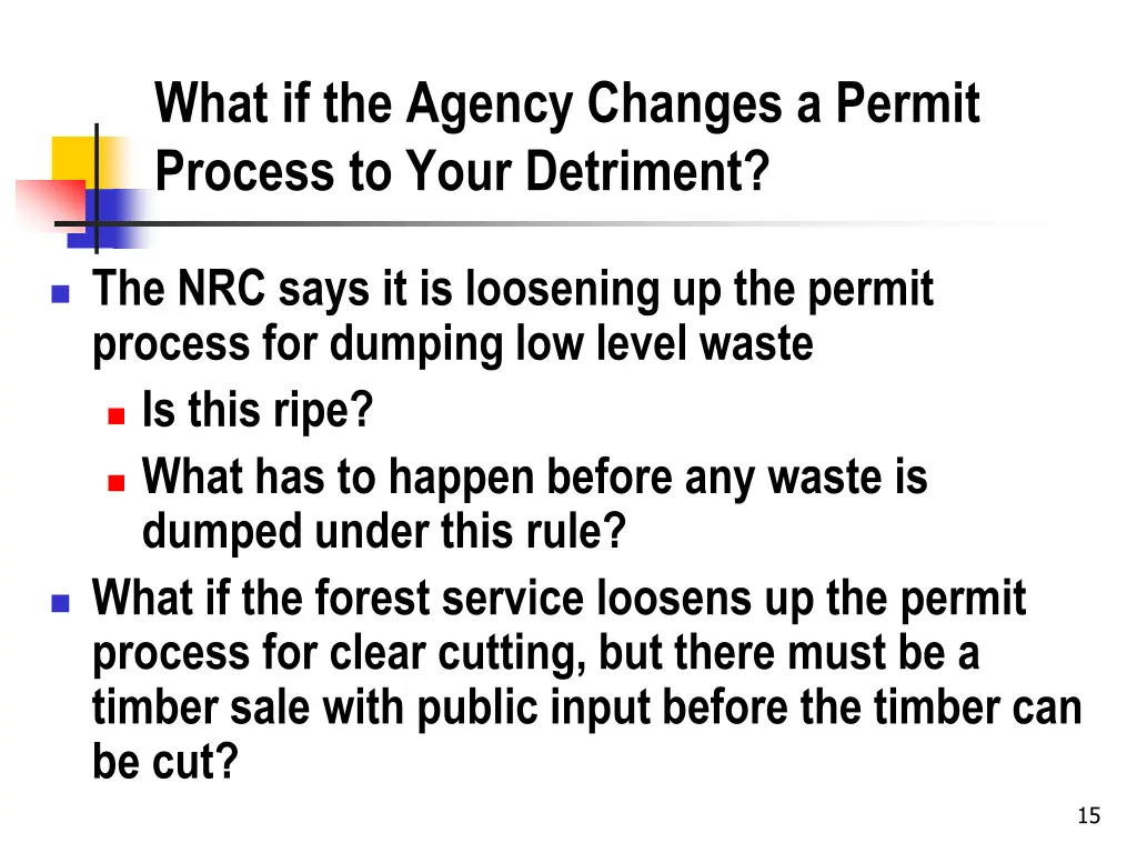 what if the agency changes a permit process