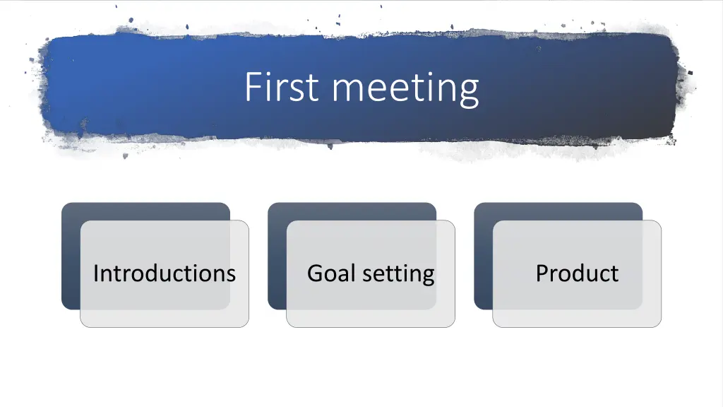 first meeting