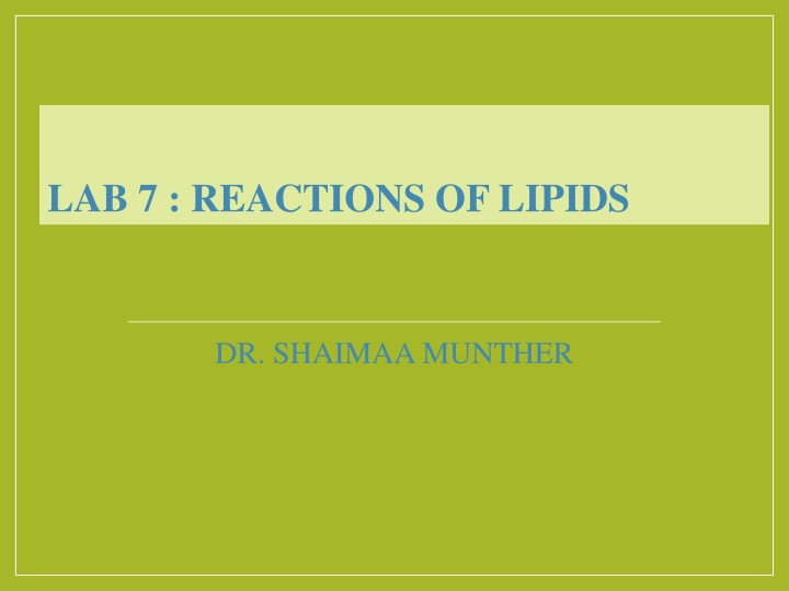 lab 7 reactions of lipids