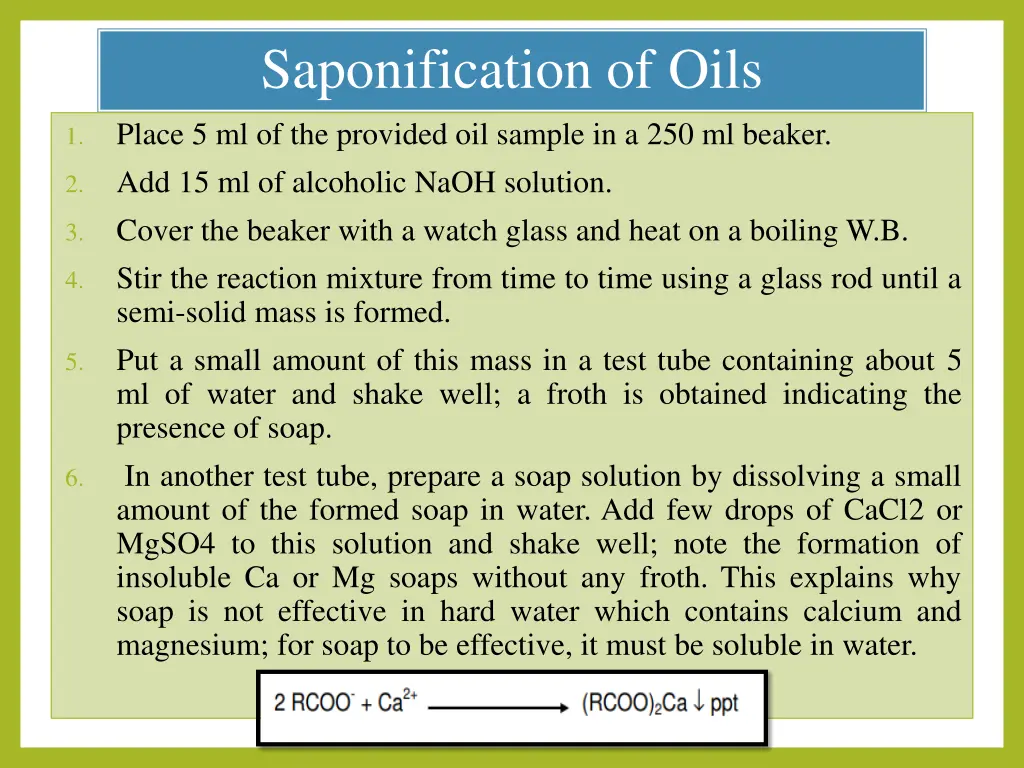 saponification of oils place 5 ml of the provided