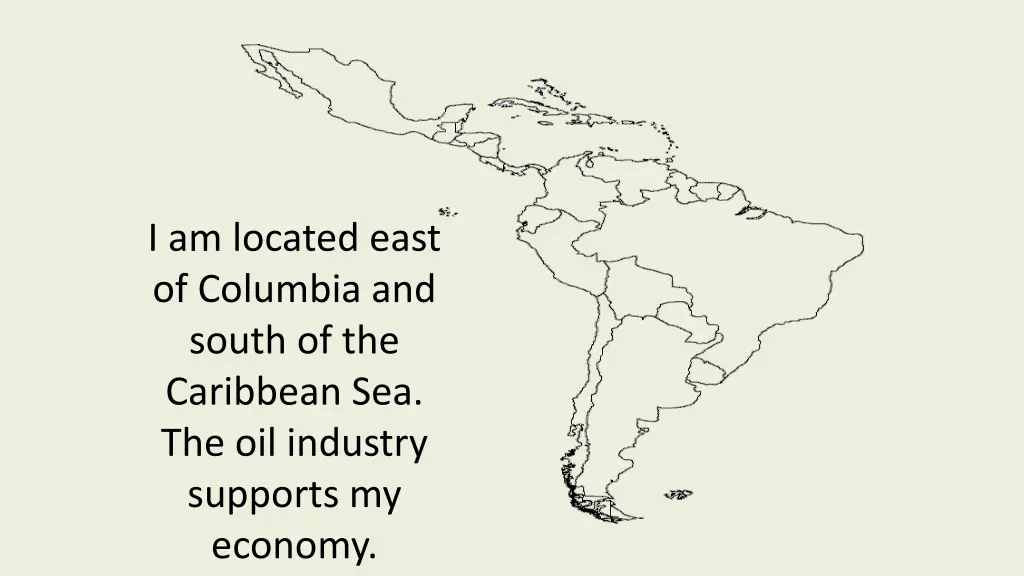 i am located east of columbia and south