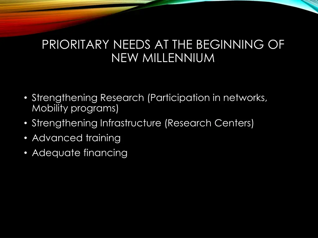 prioritary needs at the beginning