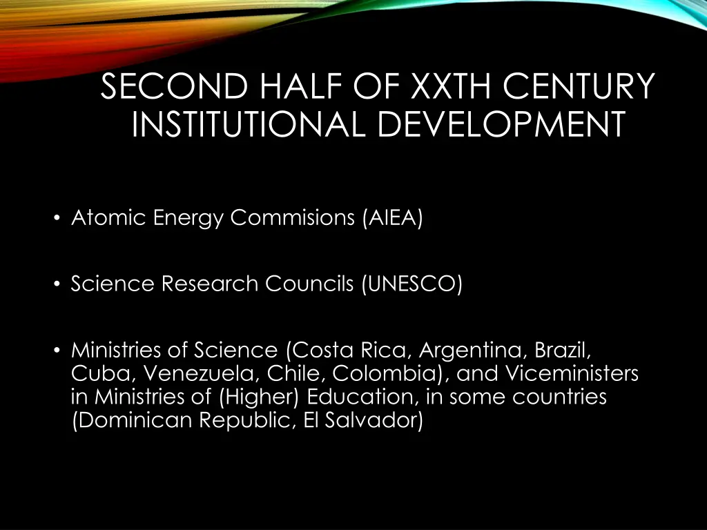 second half of xxth century institutional