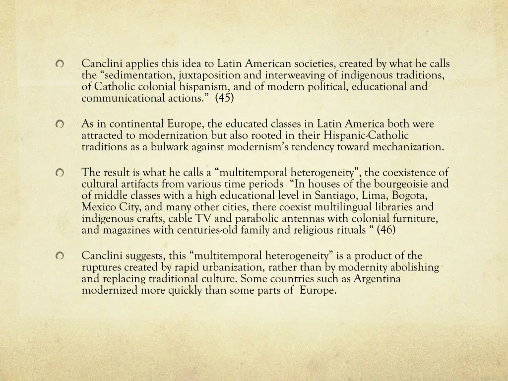 canclini applies this idea to latin american