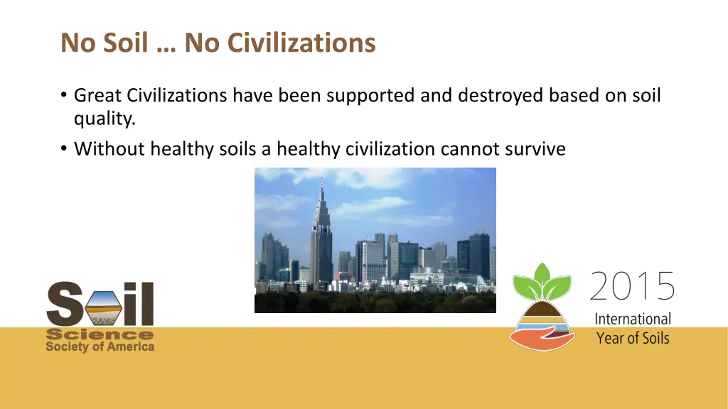 no soil no civilizations