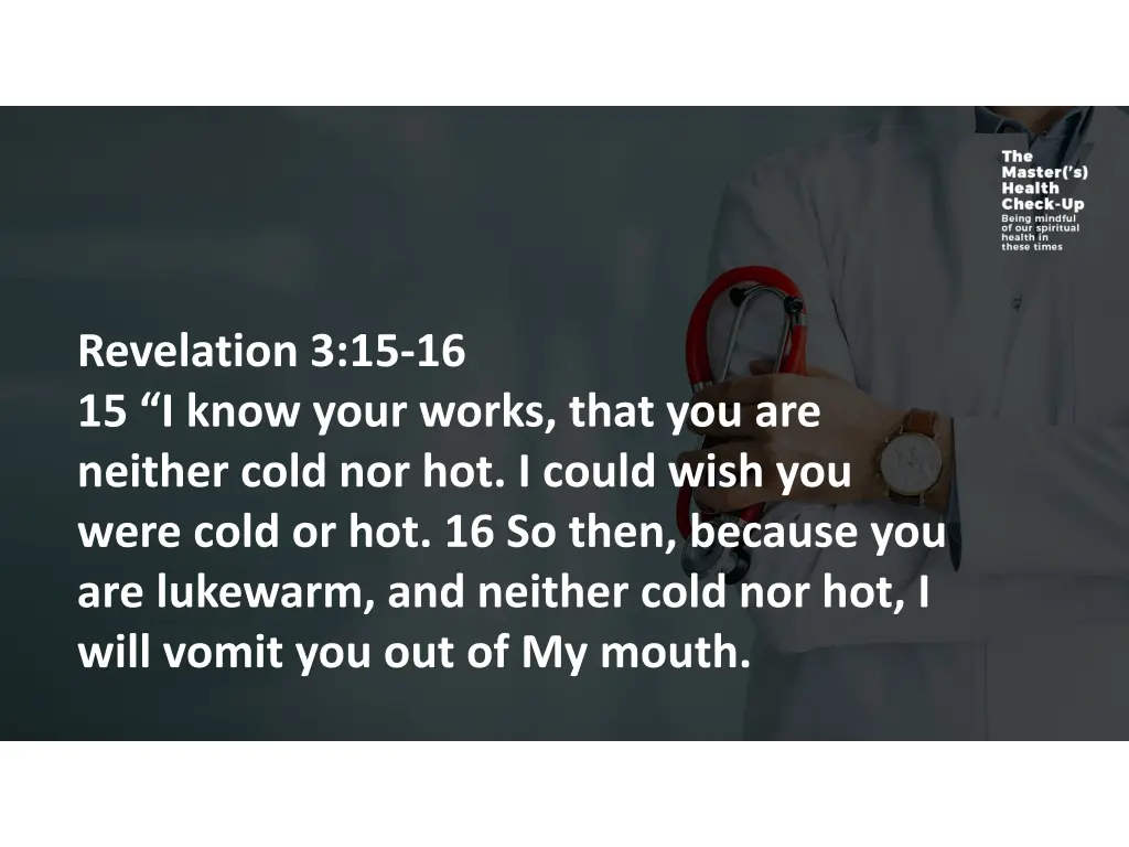 revelation 3 15 16 15 i know your works that