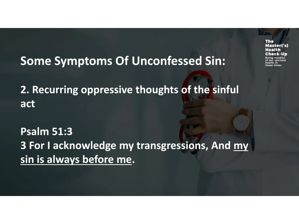 some symptoms of unconfessed sin 1