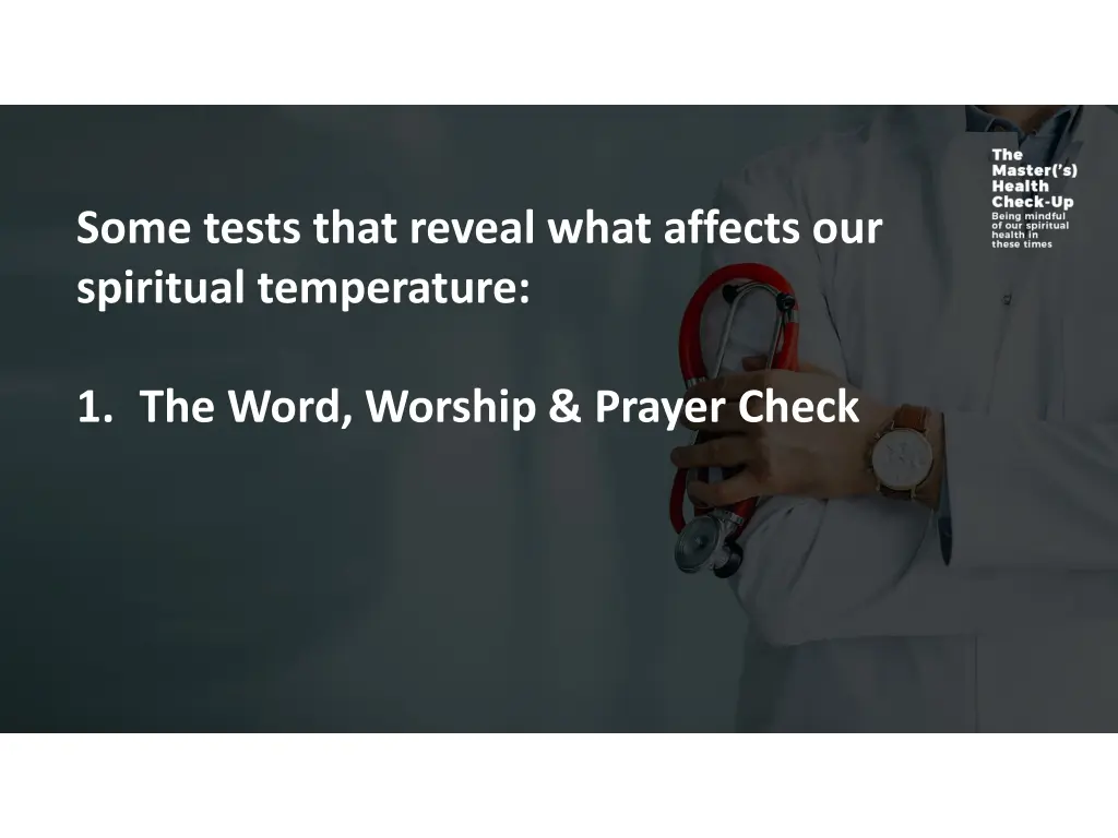 some tests that reveal what affects our spiritual