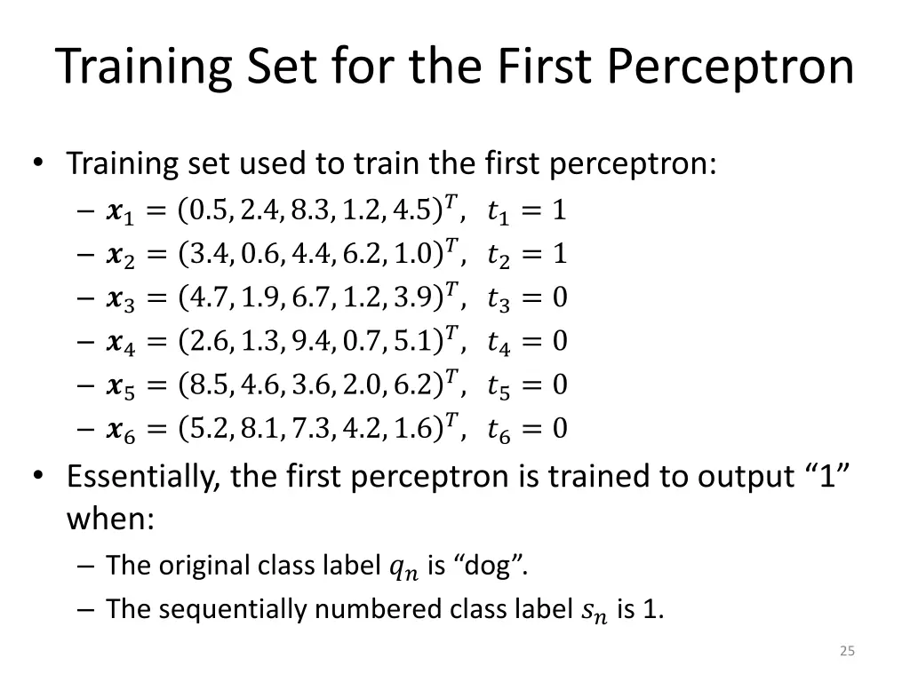training set for the first perceptron