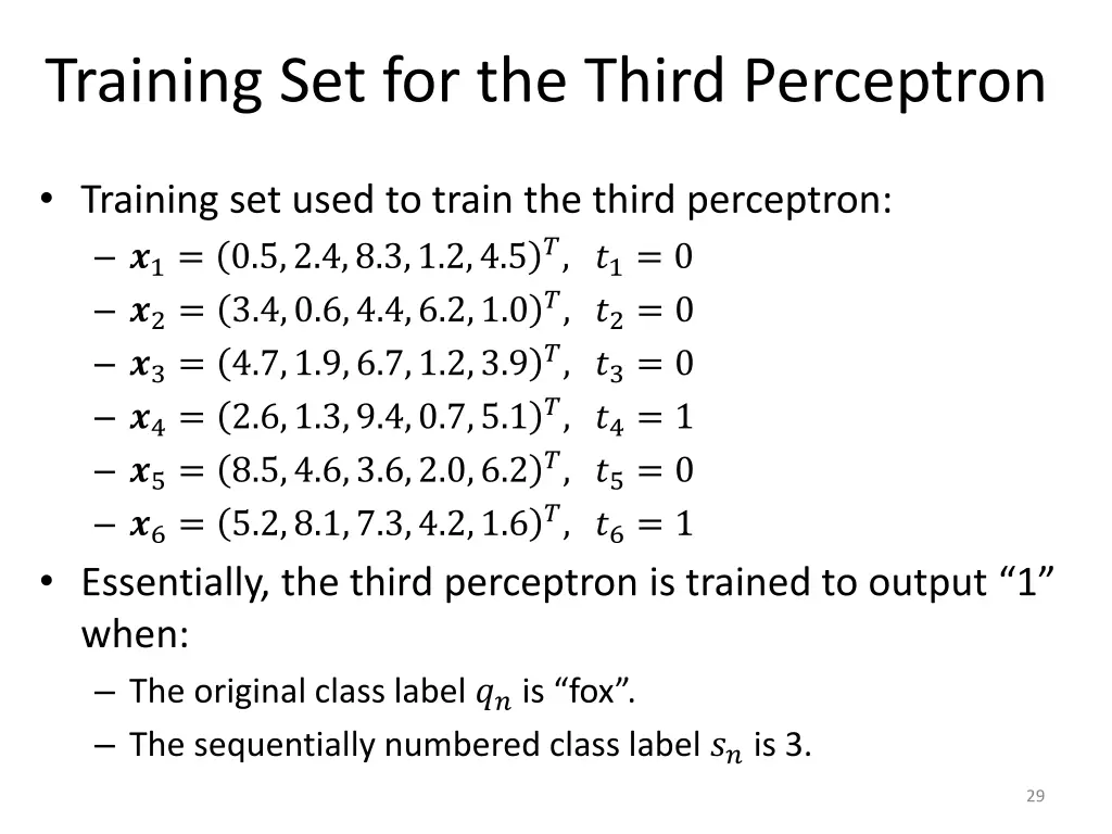 training set for the third perceptron