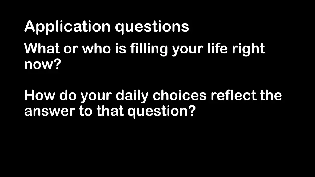 application questions what or who is filling your
