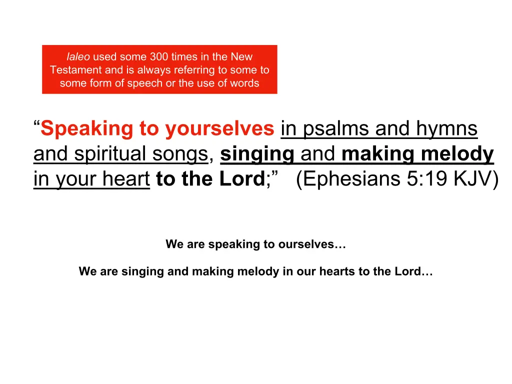 laleo used some 300 times in the new testament