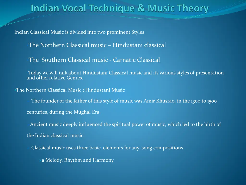 indian classical music is divided into