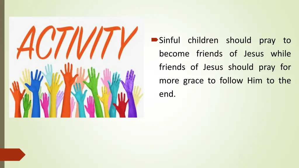 sinful children should pray to become friends