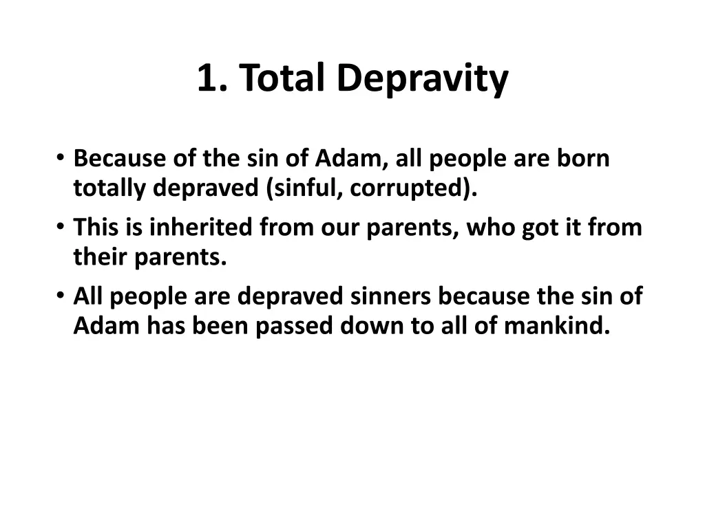 1 total depravity