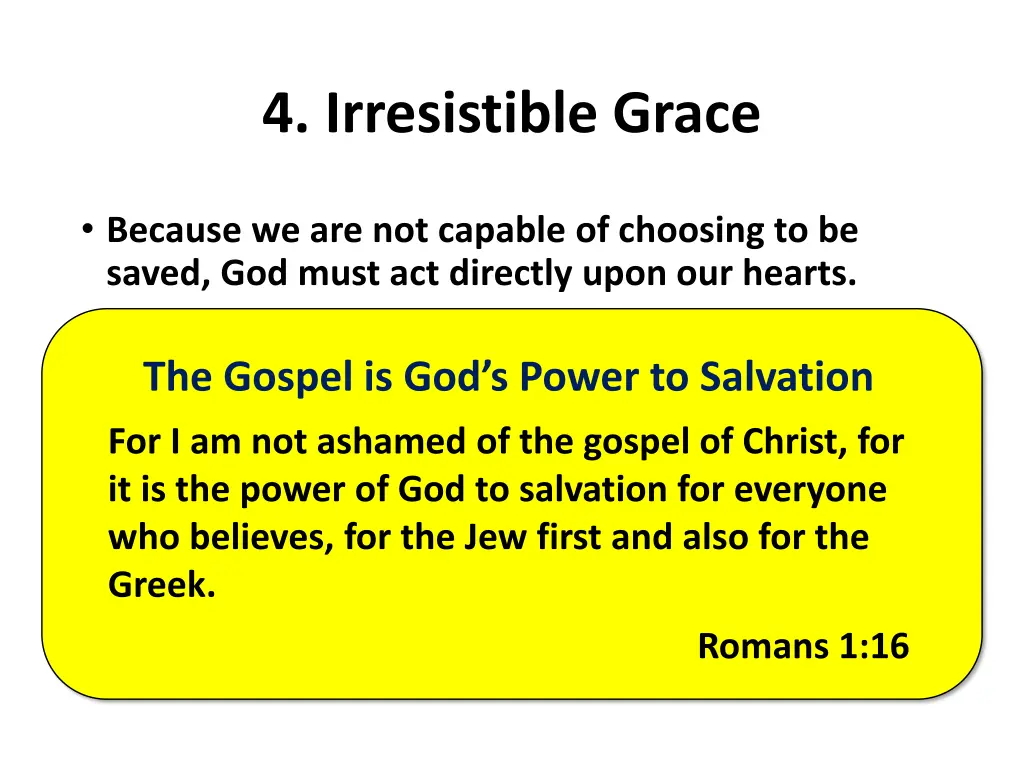 4 irresistible grace 1