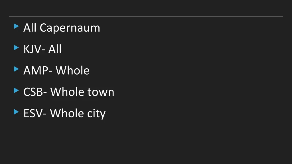 all capernaum kjv all amp whole csb whole town