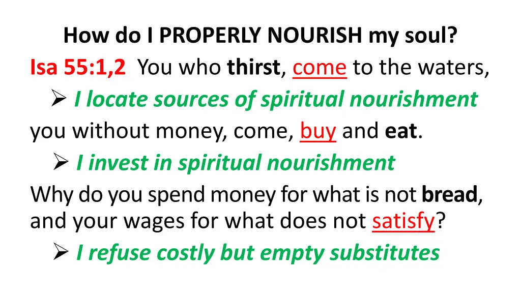 how do i properly nourish my soul