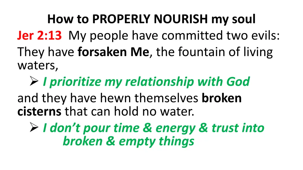 how to properly nourish my soul