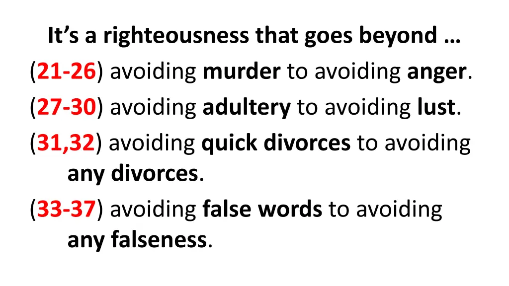 it s a righteousness that goes beyond