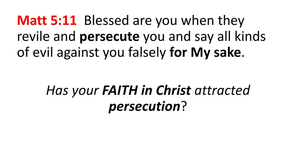 matt 5 11 blessed are you when they revile