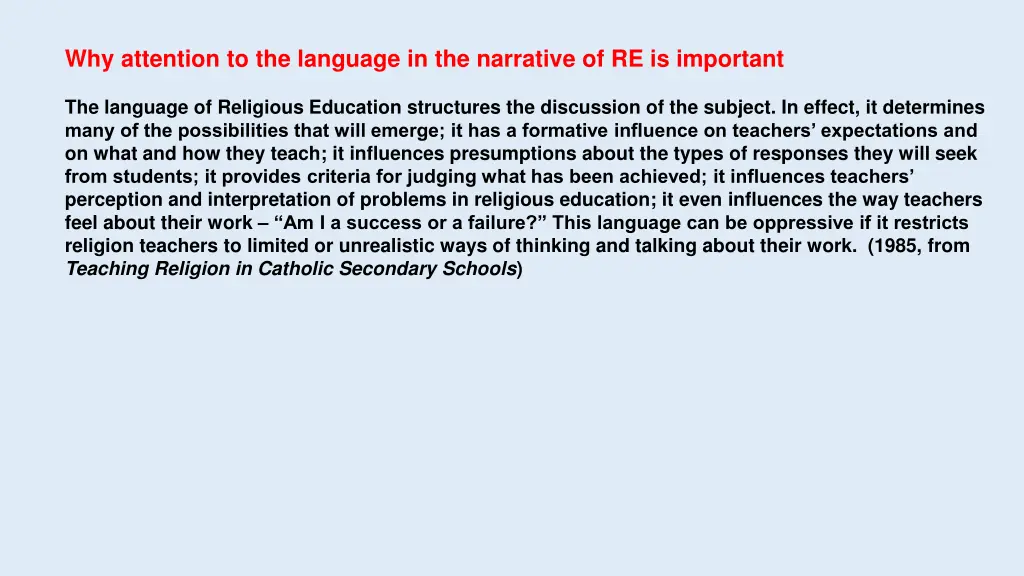 why attention to the language in the narrative