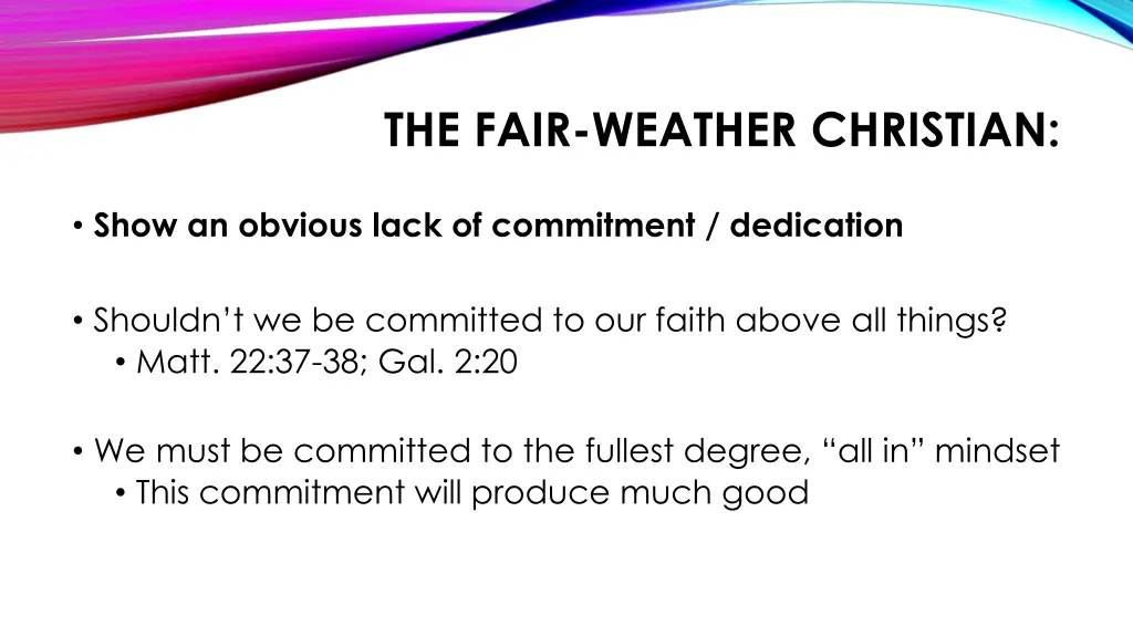 the fair weather christian 2
