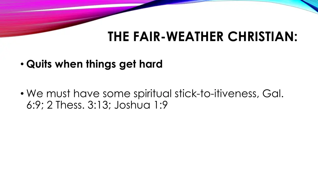 the fair weather christian 3