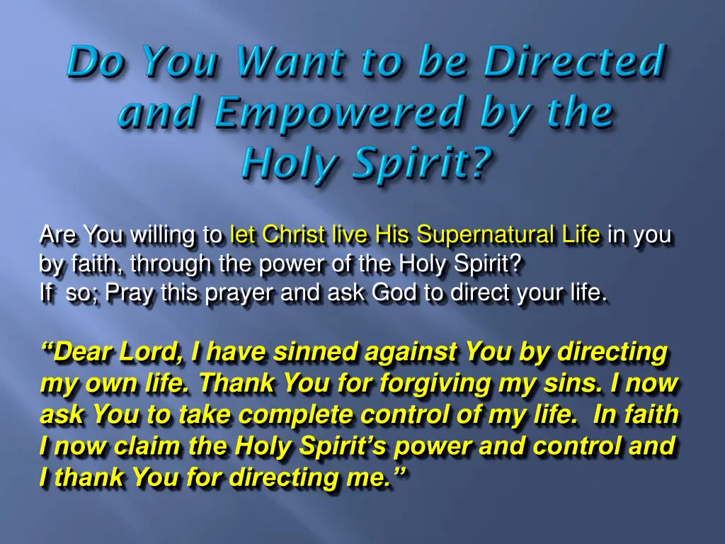 are you willing to let christ live