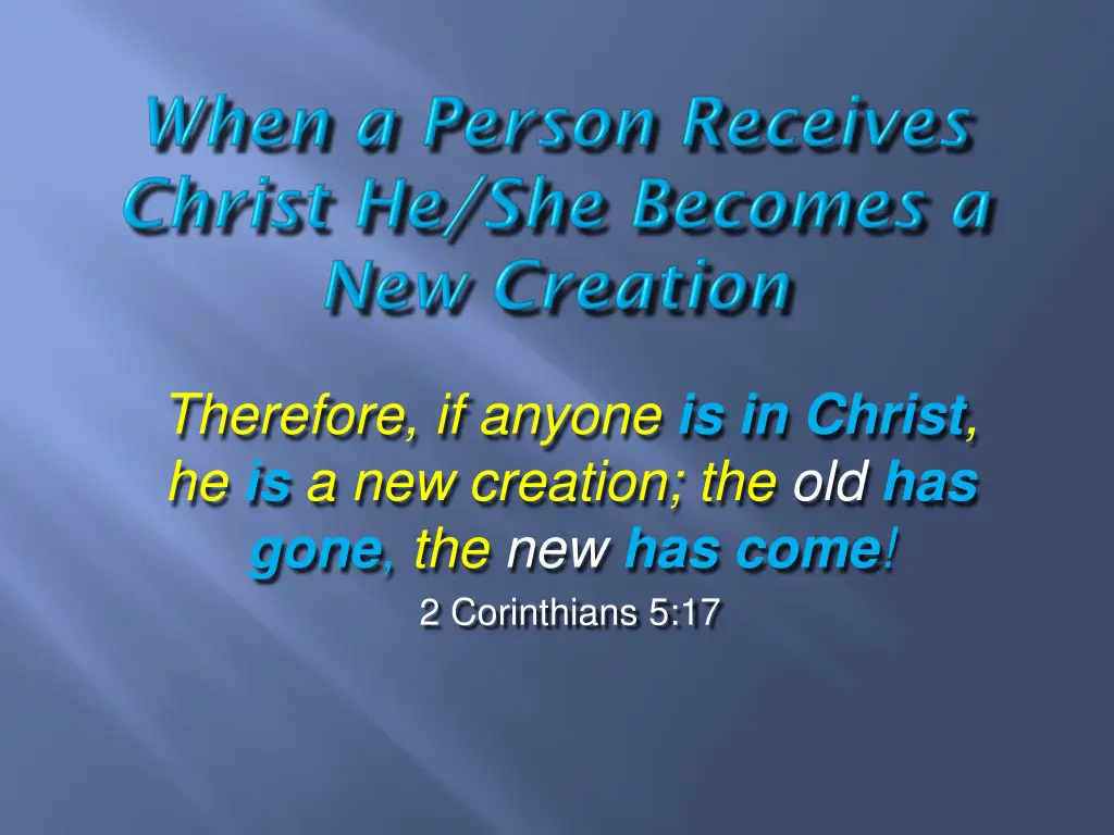 therefore if anyone is in christ