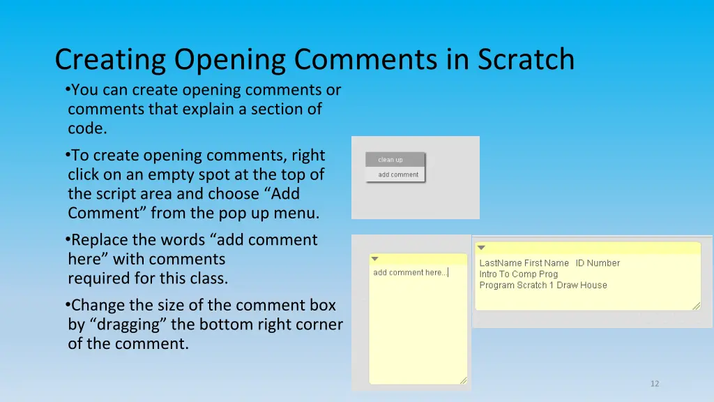 creating opening comments in scratch