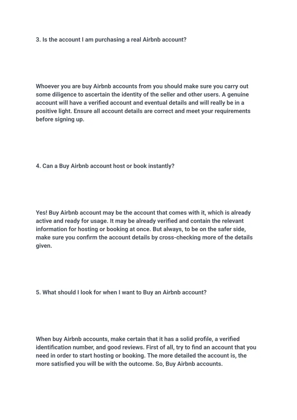 3 is the account i am purchasing a real airbnb