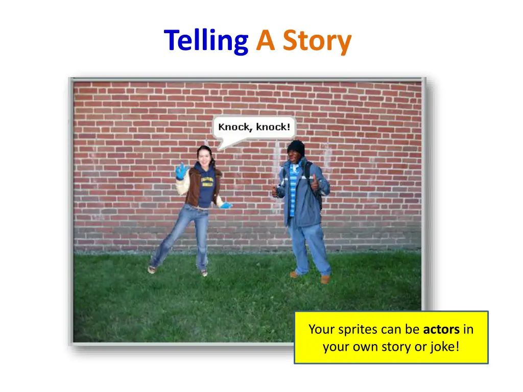 telling a story