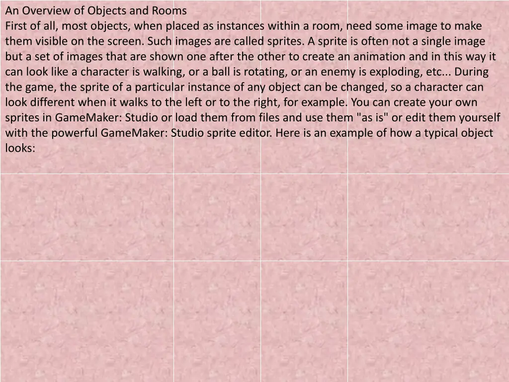 an overview of objects and rooms first