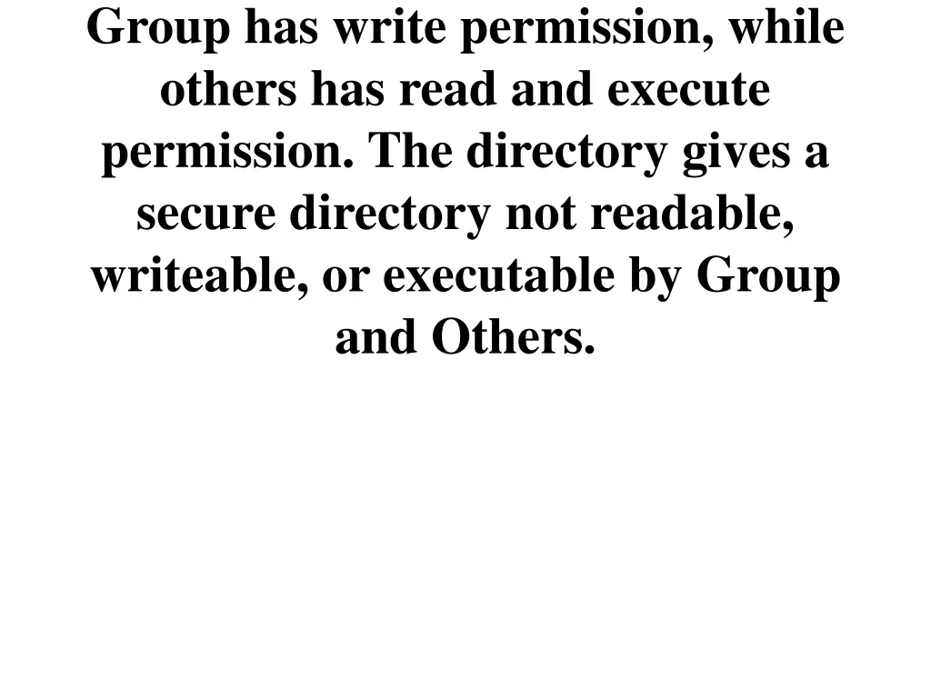 group has write permission while others has read