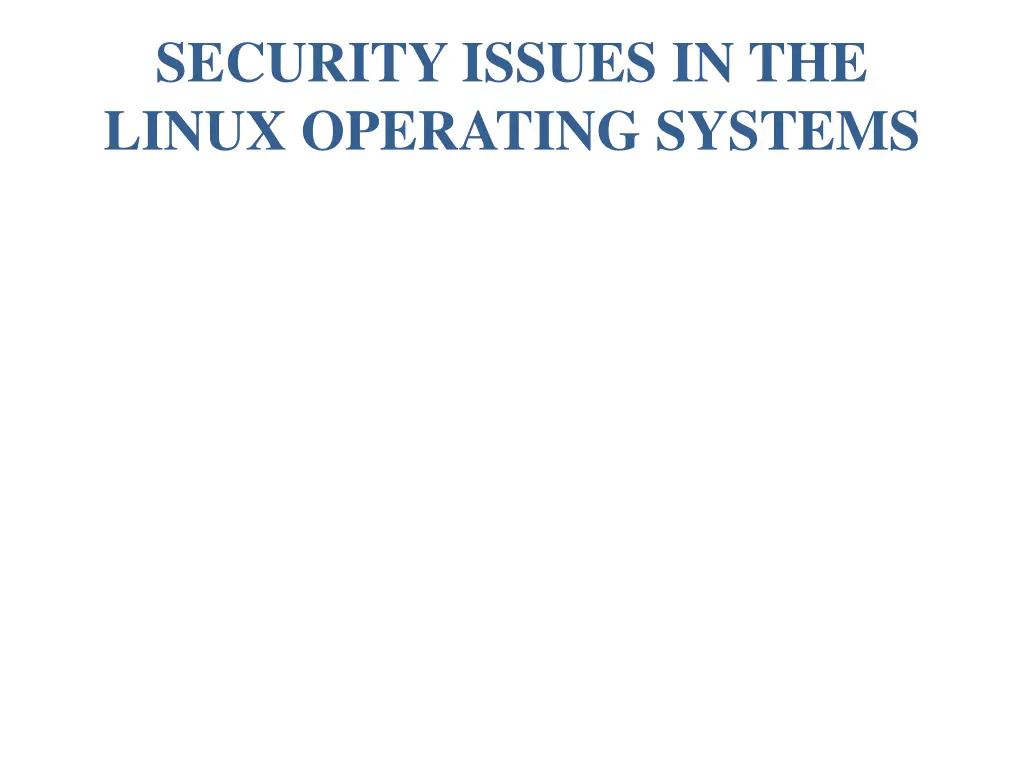 security issues in the linux operating systems