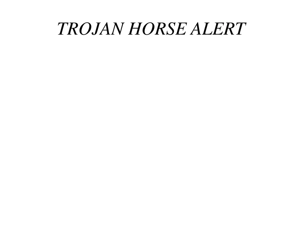 trojan horse alert