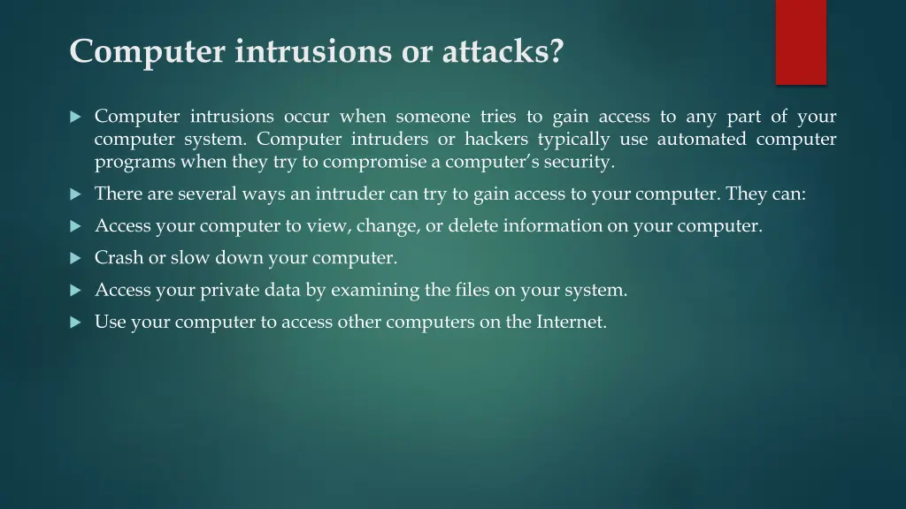 computer intrusions or attacks