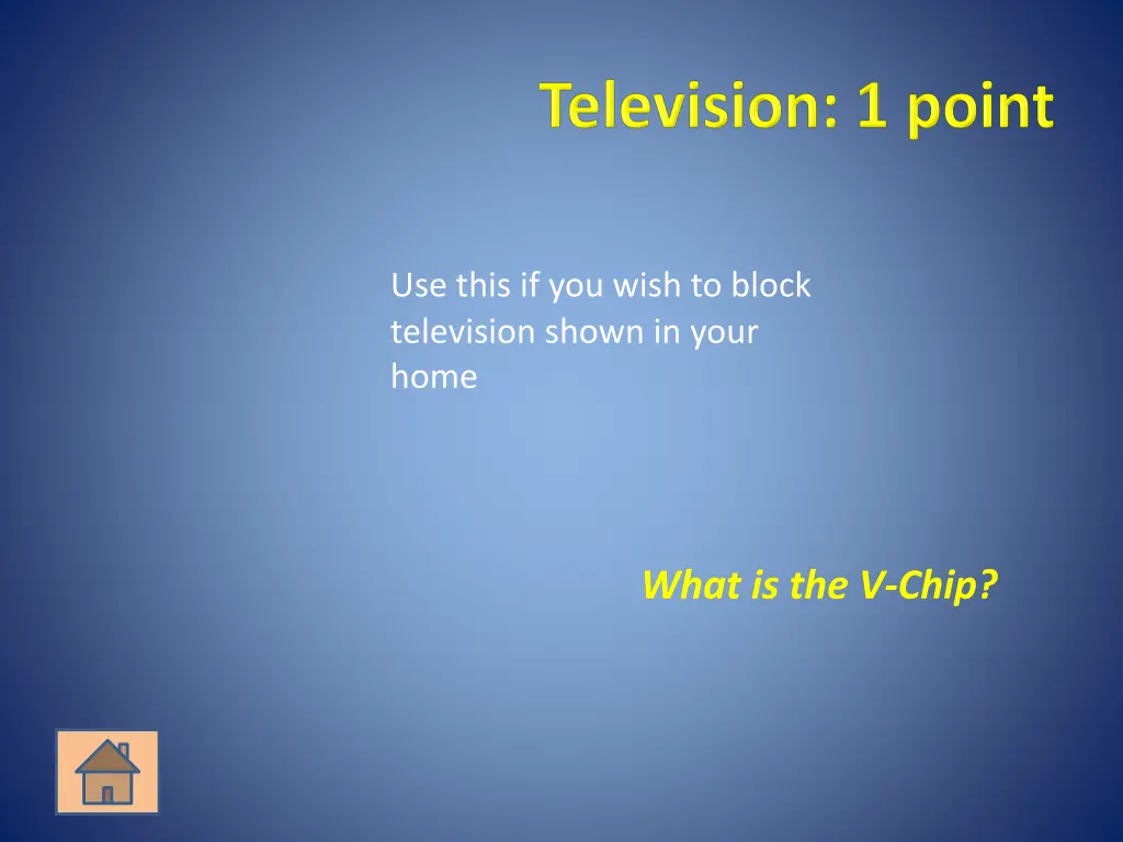 use this if you wish to block television shown