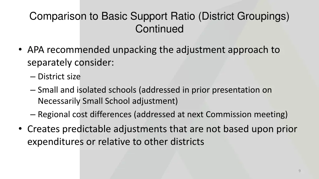 comparison to basic support ratio district 1