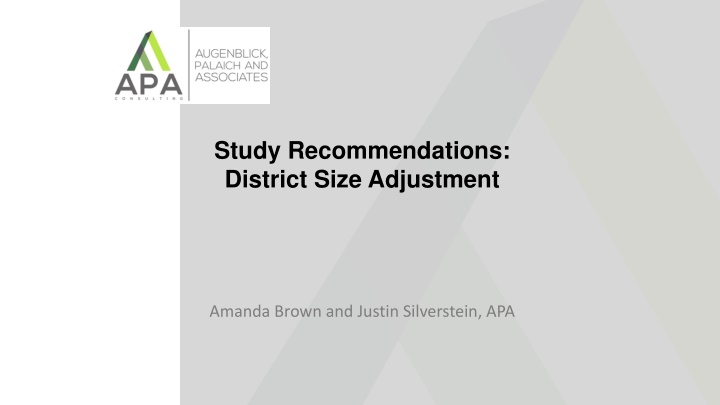 study recommendations district size adjustment