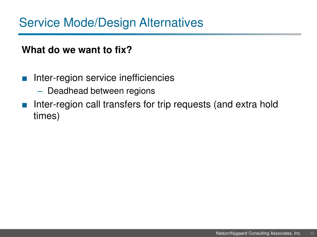 service mode design alternatives