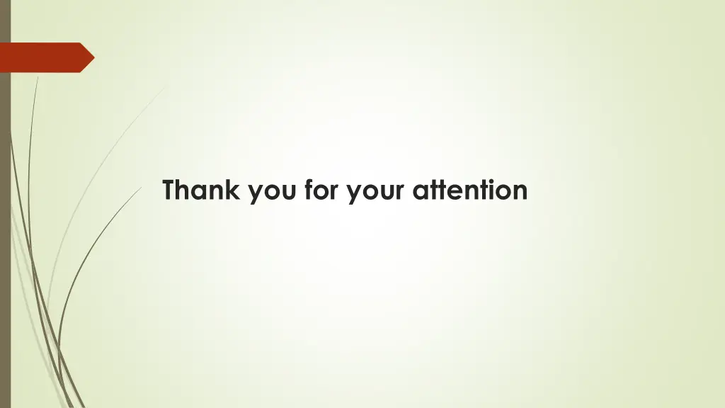 thank you for your attention