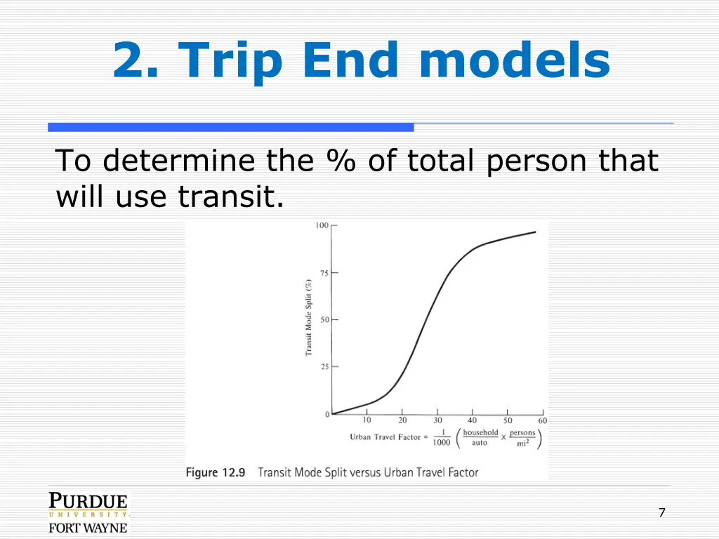 2 trip end models