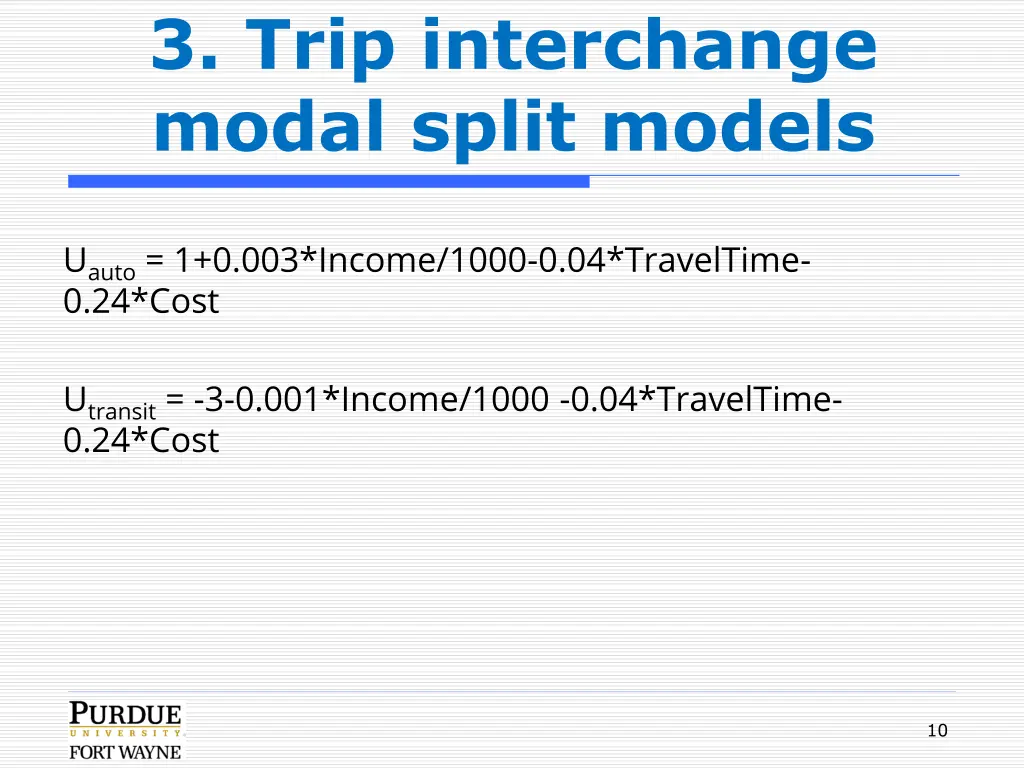 3 trip interchange modal split models 1