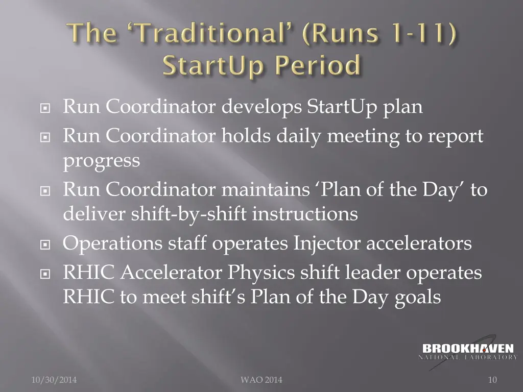 run coordinator develops startup plan